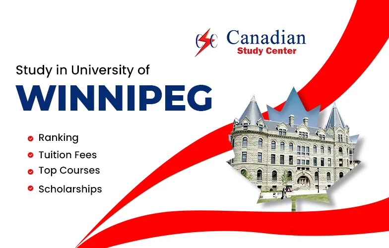 Canada, University Of Winnipeg, The Graduate President’s Scholarship For World Leaders 2023